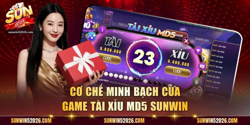 Cơ chế minh bạch của game Tài Xỉu MD5 Sunwin