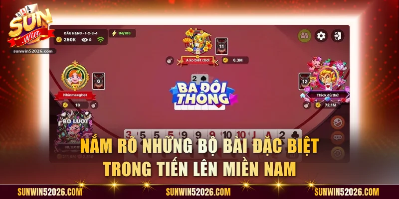 Nắm rõ những bộ bài đặc biệt trong Tiến Lên Miền Nam