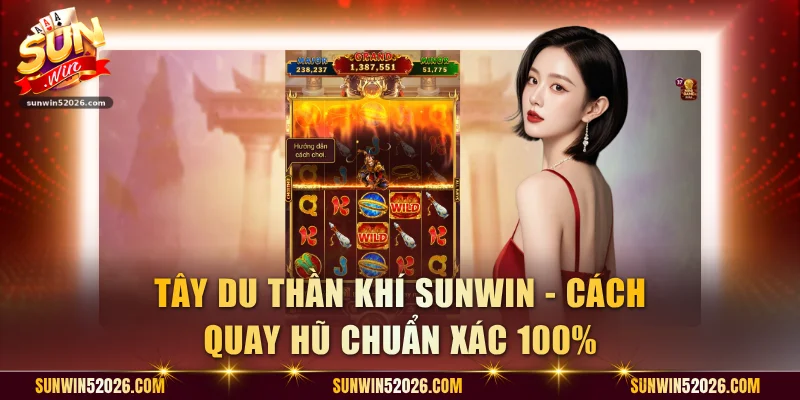 Tây Du Thần Khí Sunwin