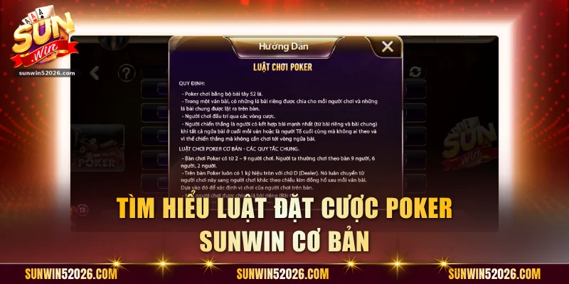 Tìm hiểu luật đặt cược Poker Sunwin cơ bản