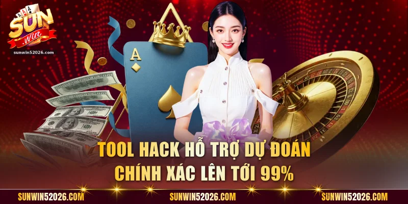 Tool hack hỗ trợ dự đoán chính xác lên tới 99%